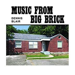 dennis-blair-music-from-big-brick