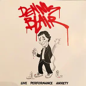 dennis-blair-live-performance-anxiety